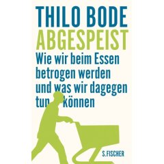 Thilo Bode - Abgespeist